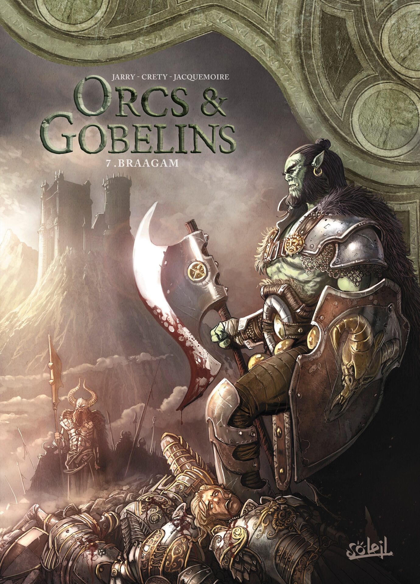 Orcs et Gobelins T07 Braagam